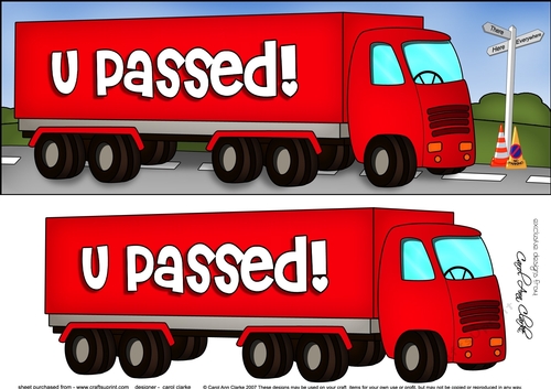 Large DL U PASSED! HGV Lorry 3D decoupage