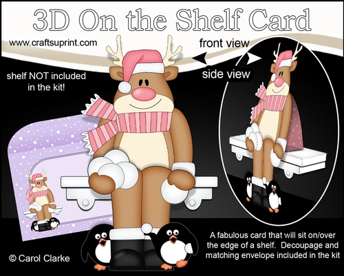 3D Christmas On the Shelf Card Kit - Christmas Rudolph and Penguin Pip are having a Snowball fight