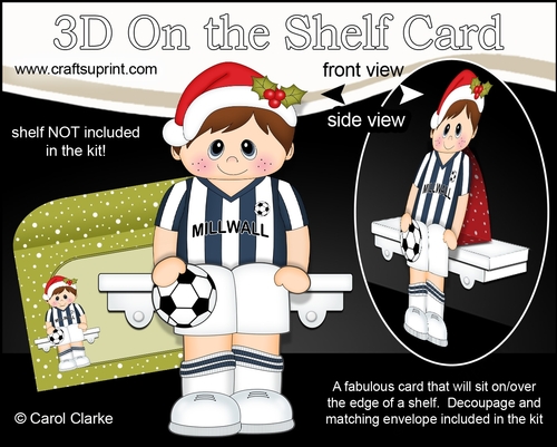 3D On the Shelf Card Kit - Little Christmas Footballer plays for Millwall