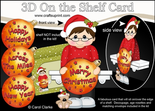 3D Christmas On the Shelf Card Kit -  Christmas Man has an Xmas Bauble with Greetings Sentiments