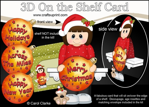 3D Christmas On the Shelf Card Kit -  Christmas Woman has an Xmas Bauble with Greetings Sentiments