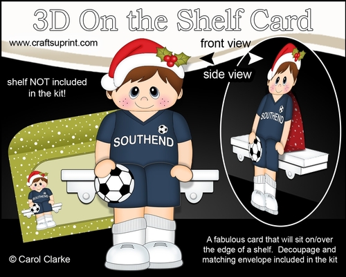 3D On the Shelf Card Kit - Little Christmas Footballer plays for Southend