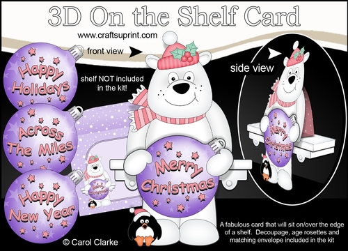 3D Christmas On the Shelf Card Kit -  Ben Polar Bear has an Xmas Bauble with Greetings Sentiments