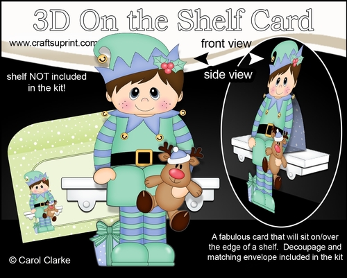 3D Christmas On the Shelf Card Kit  - Cute Christmas Elf has a Cuddly Rudy