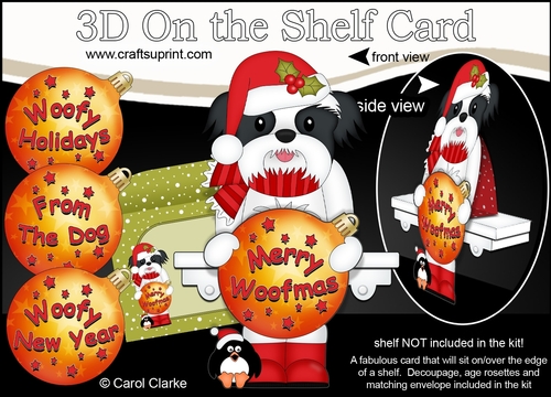 3D Christmas On the Shelf Card Kit - Cute Little Shih Tzu has an Xmas Bauble with Greetings Sentiments Decoupage