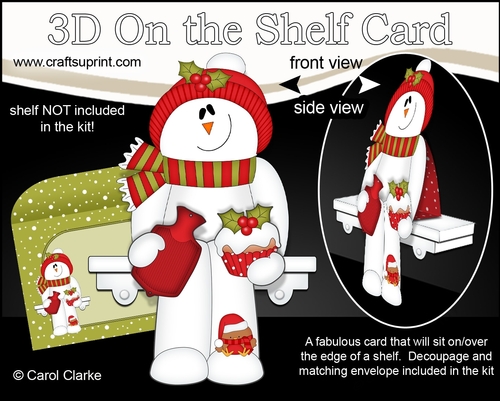 3D Christmas On the Shelf Card Kit - Christmas Snowman Rio has a Hot Water Bottle & Xmas Cupcake