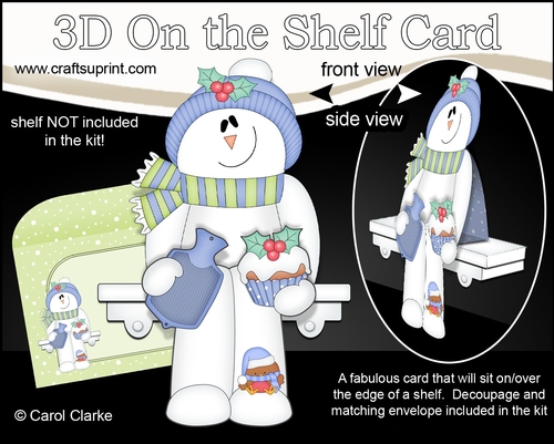 3D Christmas On the Shelf Card Kit - Christmas Snowman Rio has a Hot Water Bottle & Xmas Cupcake