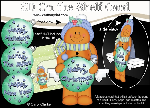 3D Christmas On the Shelf Card Kit -  Gingerbread Man Jinge has an Xmas Bauble with Greetings Sentiments