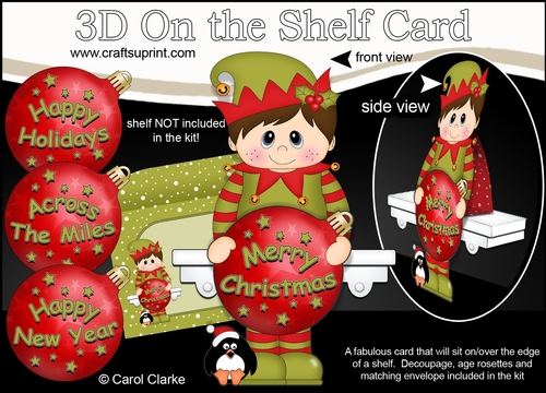 3D Christmas On the Shelf Card Kit -  Cute Little Elf has an Xmas Bauble with Greetings Sentiments