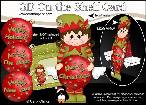 3D Christmas On the Shelf Card Kit -  Cute Little Elf has an Xmas Bauble with Greetings Sentiments