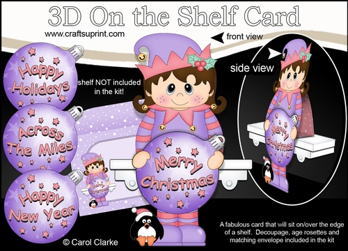 3D Christmas On the Shelf Card Kit -  Cute Little Elf has an Xmas Bauble with Greetings Sentiments