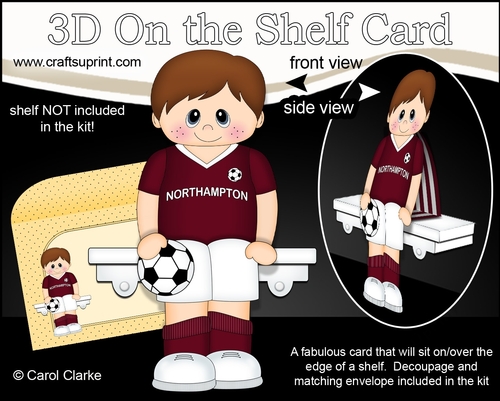 3D On the Shelf Card Kit - Little Footballer Gerardo plays for Northampton