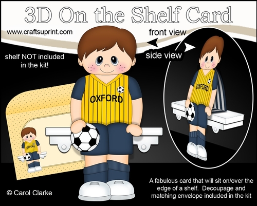 3D On the Shelf Card Kit - Little Footballer Romeo plays for Oxford