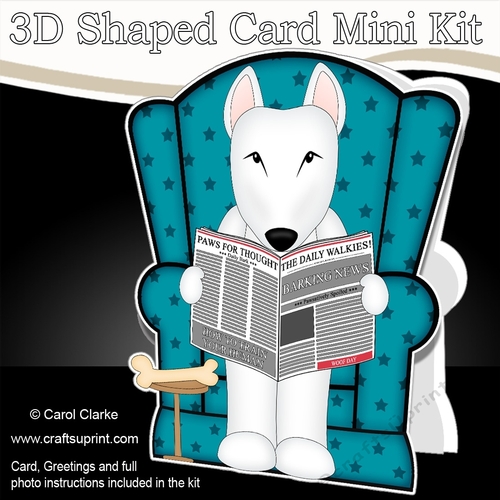 3D Shaped Card  Kit - Little English Bull Dog Terrier Earl reads the Barking Newspaper