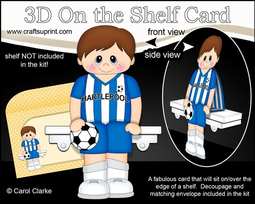 3D On the Shelf Card Kit - Little Footballer Oli plays for Hartlepool