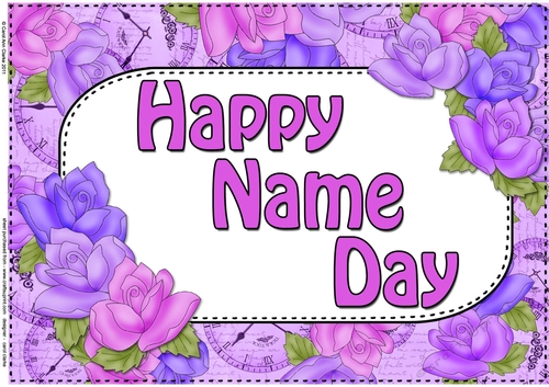 A4 HAPPY NAME DAY Time for Roses Card Topper