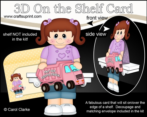3D On the Shelf Card Kit - Little Girl Vickey has a Big Tipper Truck