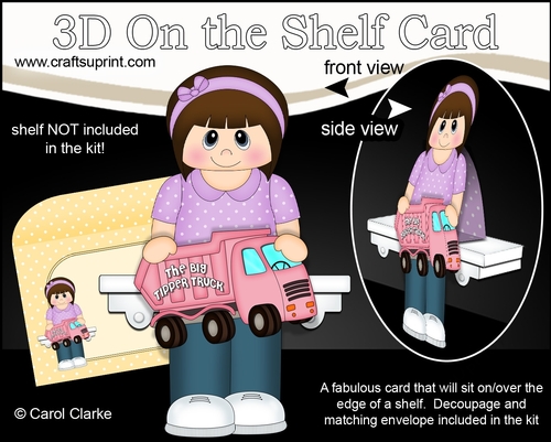 3D On the Shelf Card Kit - Little Teen Jodee has a Big Tipper Truck