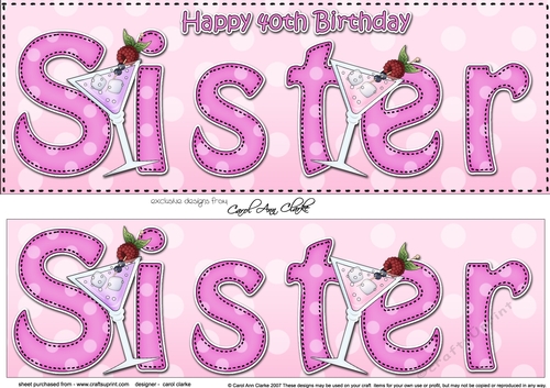 Large DL Happy 40th Birthday SISTER 3D decoupage