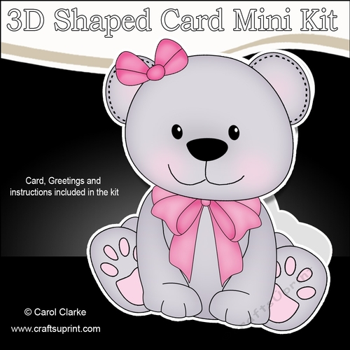 3D Shaped Card  Kit - Cute Little Bessy Bear
