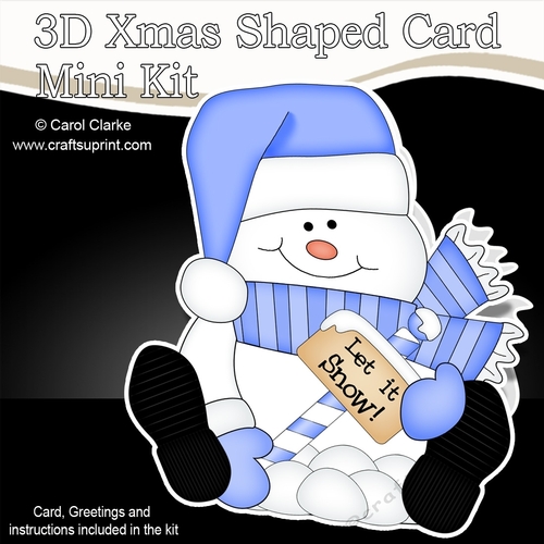 3D Shaped Christmas Card Kit - Snowman Oli wants it to Snow!