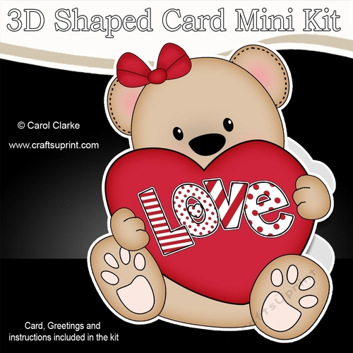 3D Shaped Card Mini Kit - Cute Romantic Teddy has a Heart 