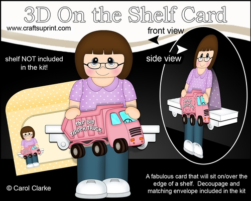 3D On the Shelf Card Kit - Marylynn has a Big Tipper Truck