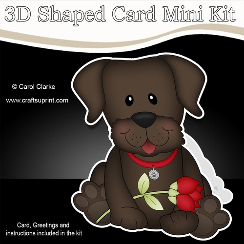 3D Shaped Card Mini Kit - Cute Romantic Chocolate Labrador Dog has a Rose