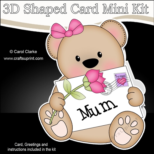 3D Shaped Card  Kit - Cute Little Mothers Day Bear has a Card for Mum