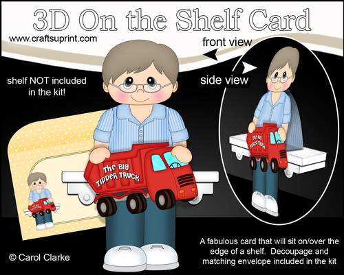 3D On the Shelf Card Kit - Rolland has a Big Tipper Truck