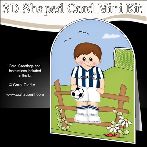 3D Shaped Card Kit - Little Footballer Plays for Huddersfield