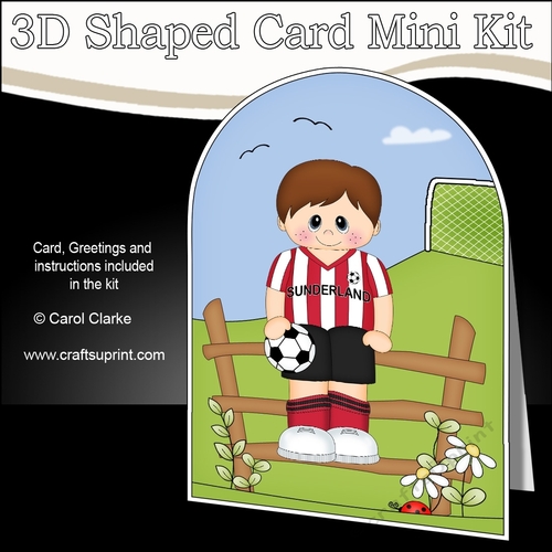 3D Shaped Card Kit - Little Footballer Plays for Sunderland