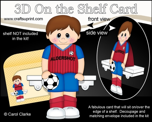 3D On the Shelf Card Kit - Little Footballer Johhny plays for Aldershot