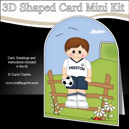 3D Shaped Card Kit - Little Footballer Plays for Preston
