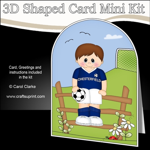 3D Shaped Card Kit - Little Footballer Plays for Chesterfield