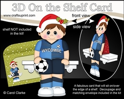 3D On the Shelf Card Kit - Little Christmas Footballer plays for Wycombe