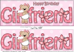 Large DL Happy Birthday GIRLFRIEND 3D decoupage with Livvy Bear