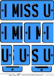 I Miss You Novelty Number Plate with Side Stacker