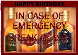 A4 Whisky Emergency Fun Novelty Card Topper