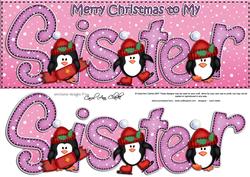 Large Dl Xmas Sister with Penguins Quick Card 3D Decoupage
