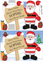 Xmas Santa Sophie's Been Good A5 Quick Card 3D Decoupage