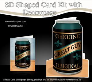 Great Guy Beer Can Shaped Card with Decoupage