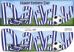 Large Dl Fathers Day Daddy Card & 3D Decoupage