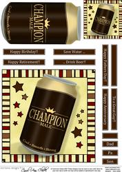 Champion Male Beer Can Quick Card N 3D Decoupage