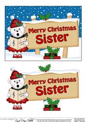 Xmas Sister Teddy Signpost 5x7 Easicut Decoupage