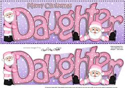 Merry Christmas Daughter Santa Large Dl & 3D Decoupage