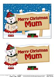 Xmas Mum Teddy Tess Signpost 5x7 Easicut Decoupage