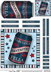 Fabulous Fella Beer Can Quick Card & 3D Decoupage