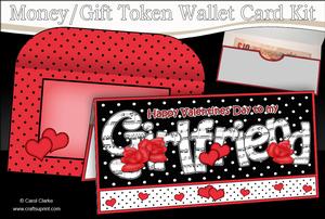 Valentine Day Girlfriend Money or Gift Wallet Card Kit