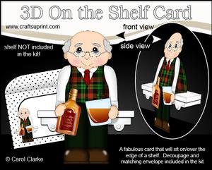 3D on the Shelf Card Kit - Old Man Whisky Drinker Donald